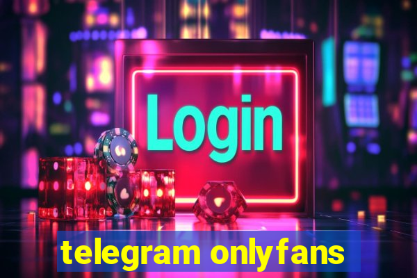 telegram onlyfans